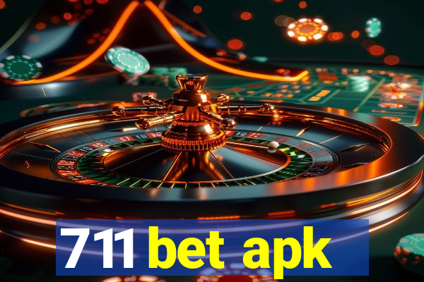 711 bet apk